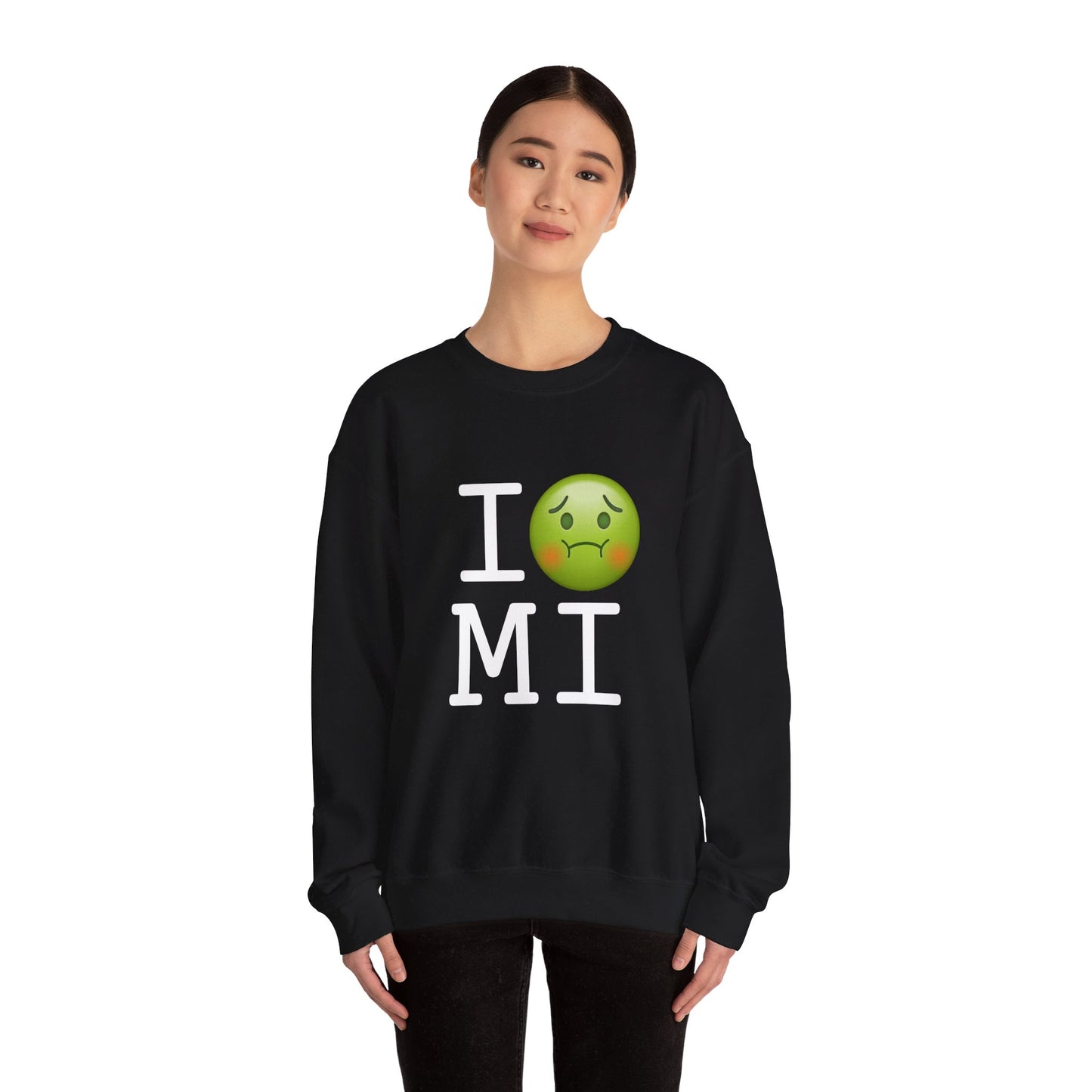 "I'm Nauseous about Michigan" Sweatshirt