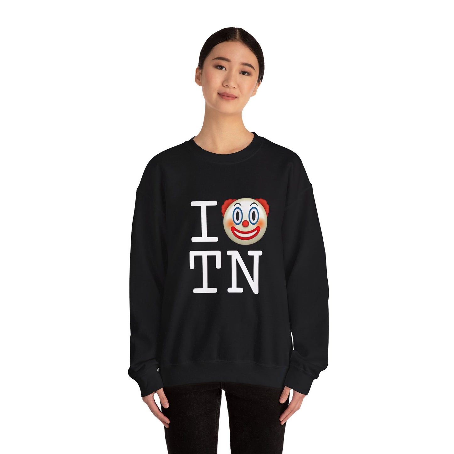 "I Clown on Tennessee" Sweatshirt