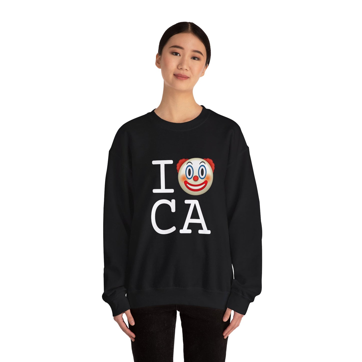 "I Clown on California" Sweatshirt