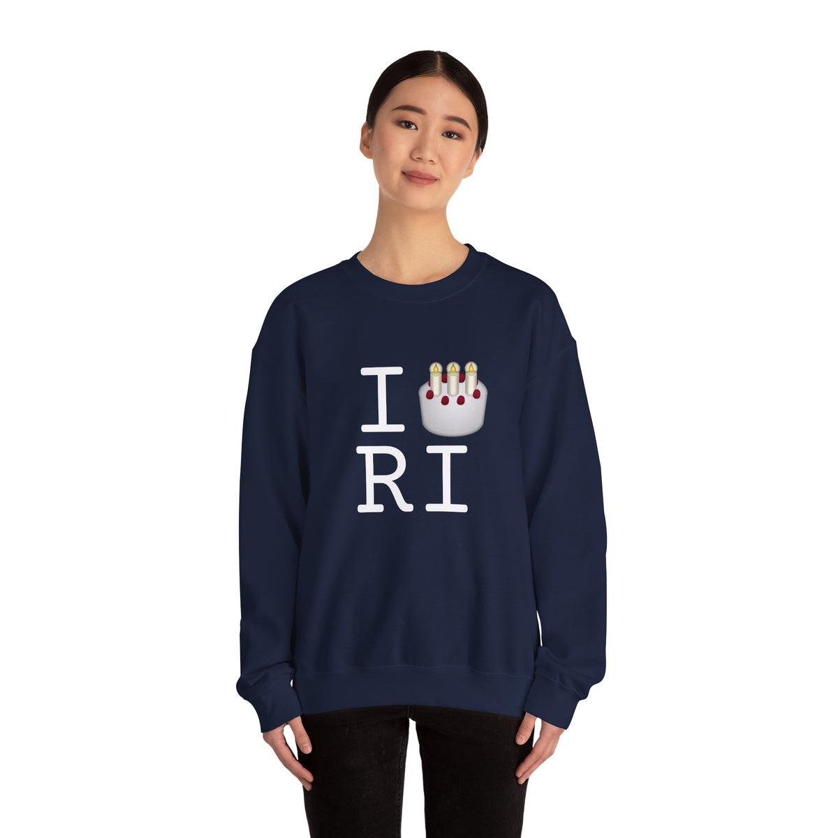 "I Birthday Cake Rhode Island" Sweatshirt