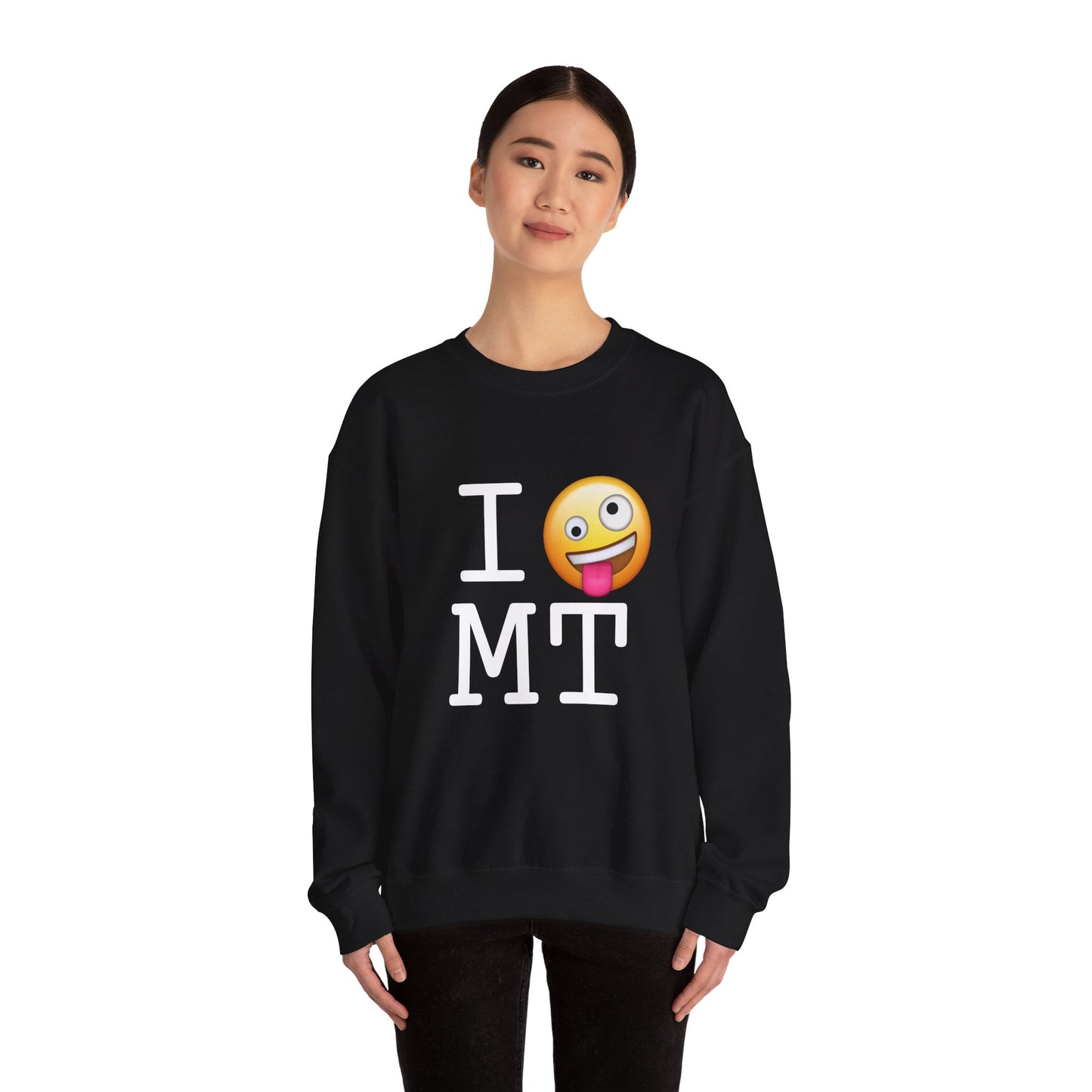 "I'm Crazy about Montana" Sweatshirt