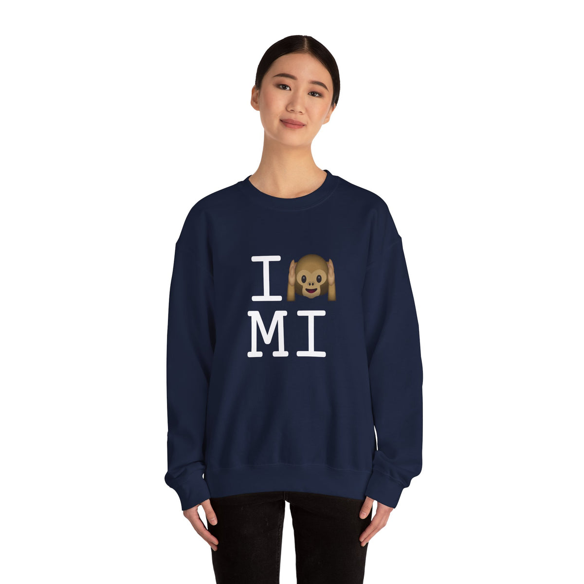 "I Don't Hear Michigan" Sweatshirt