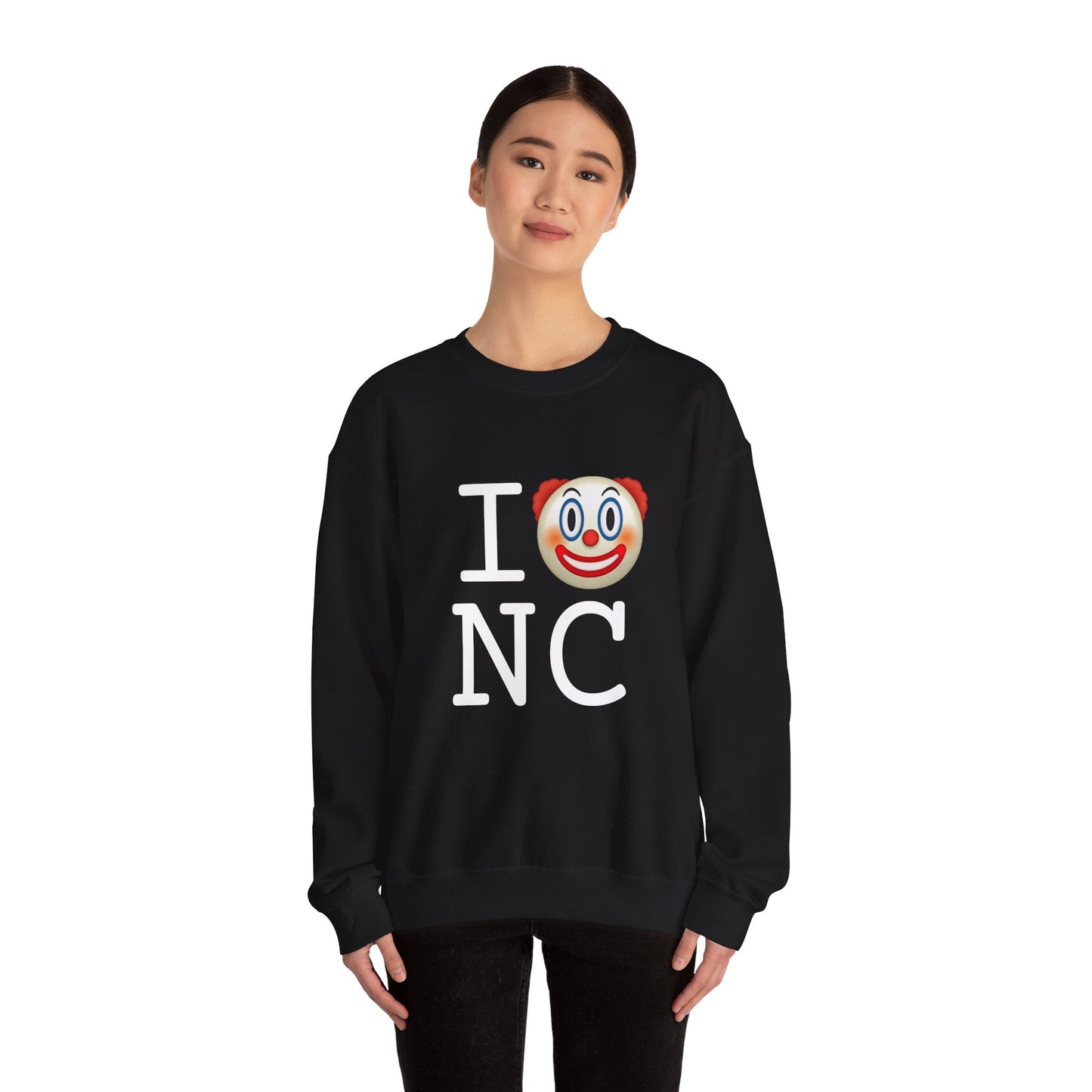 "I Clown on North Carolina" Sweatshirt