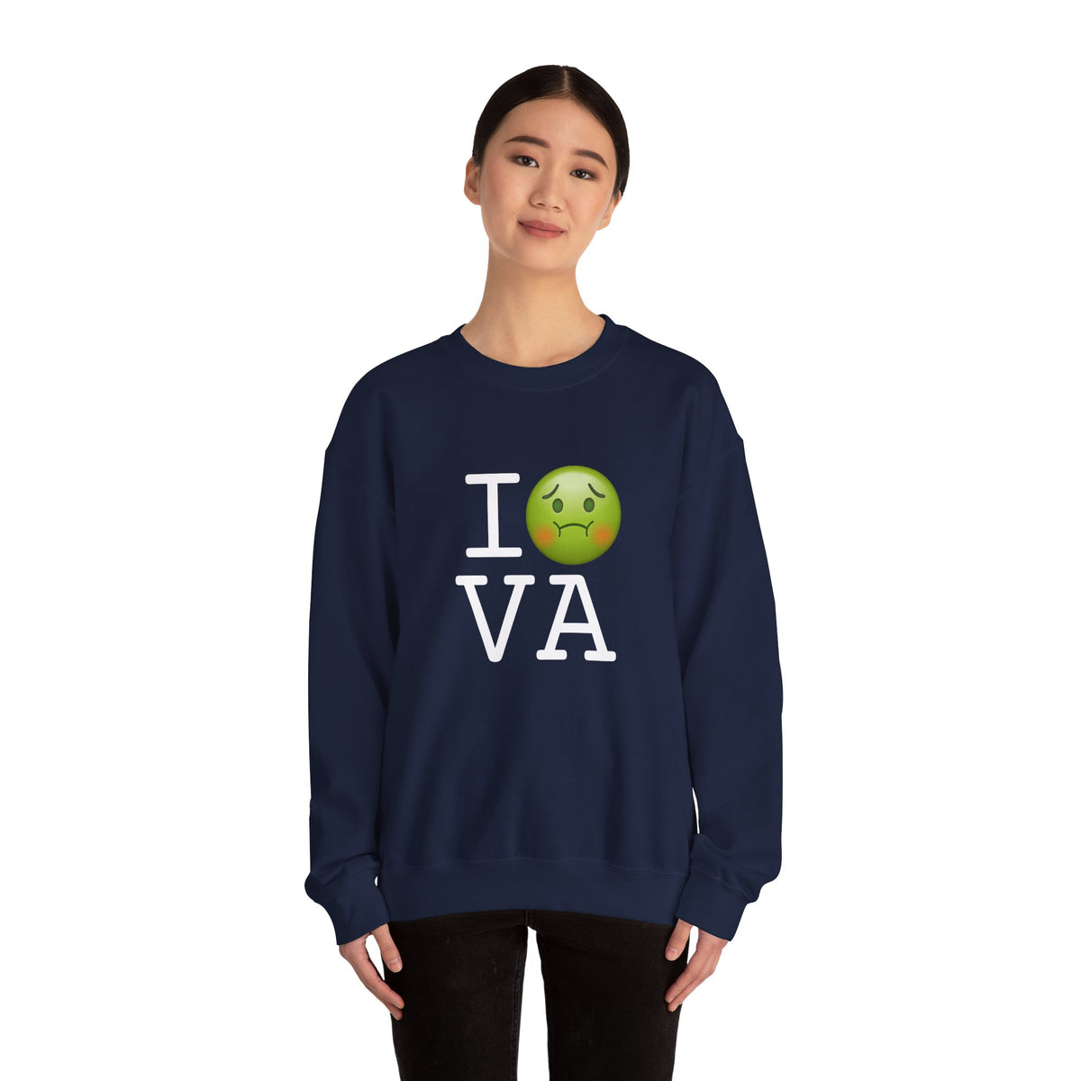 "I'm Nauseous about Virginia" Sweatshirt