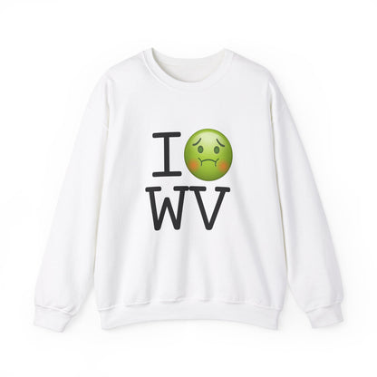 "I'm Nauseous about West Virginia" Sweatshirt