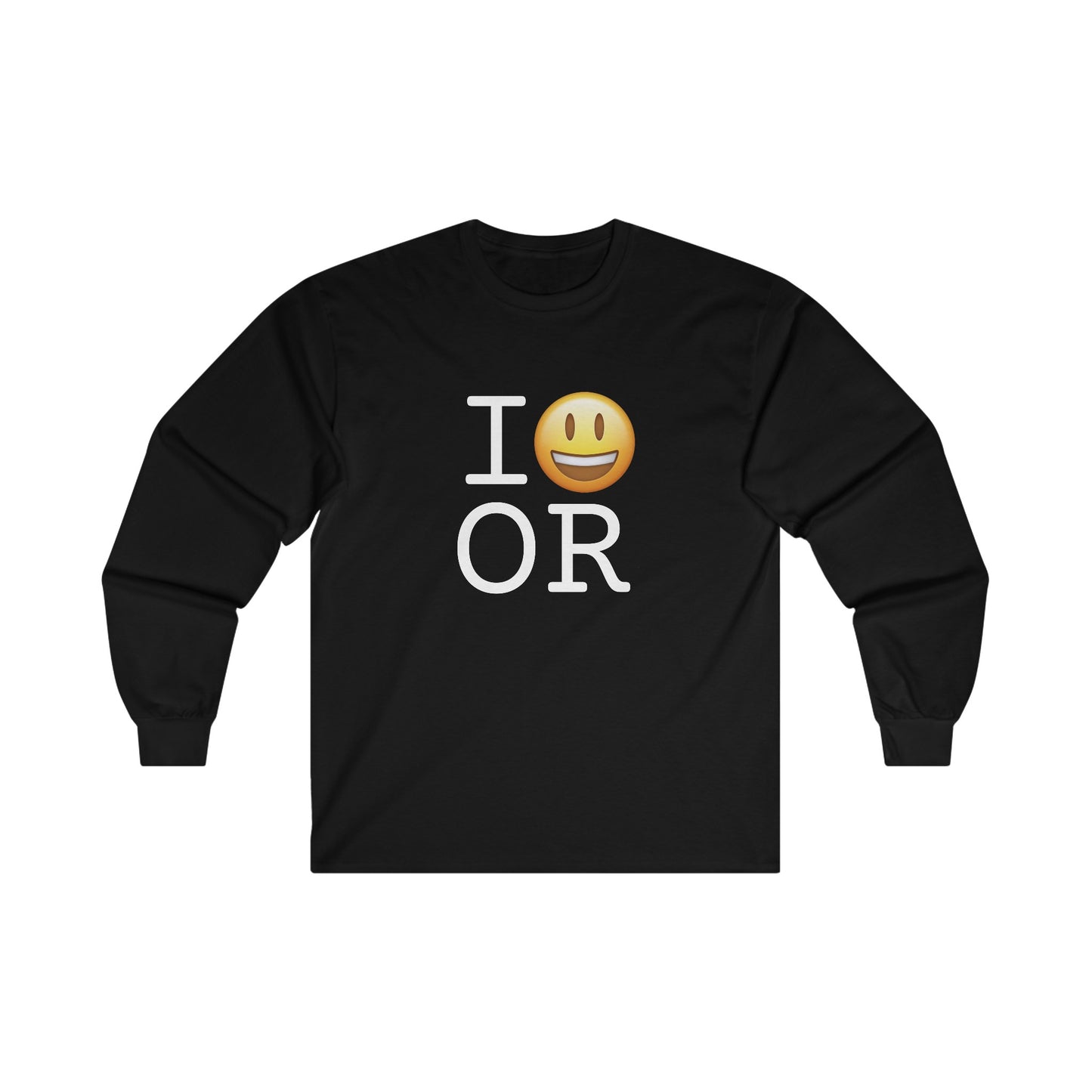 "I'm Happy about Oregon" Long Sleeve Shirt