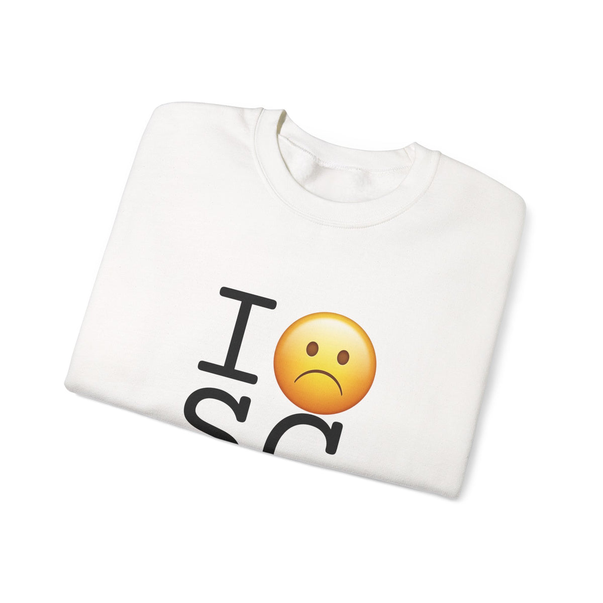 "I'm Grumpy about South Carolina" Sweatshirt