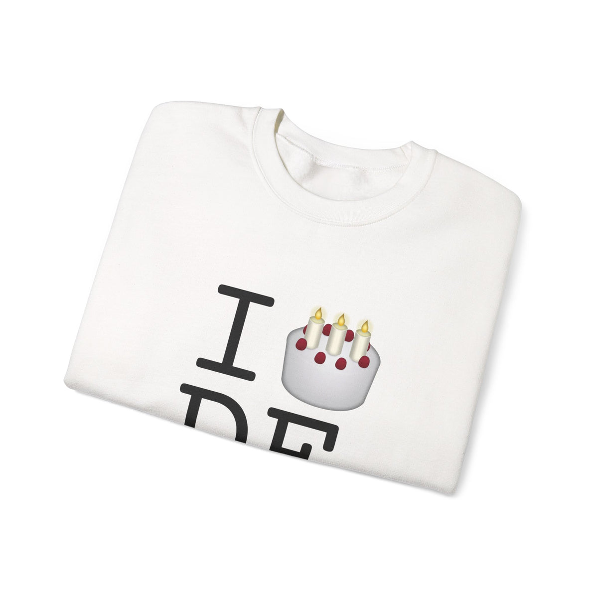 "I Birthday Cake Delaware" Sweatshirt
