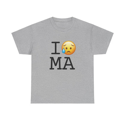 "I'm Sad About Massachusetts" Tee