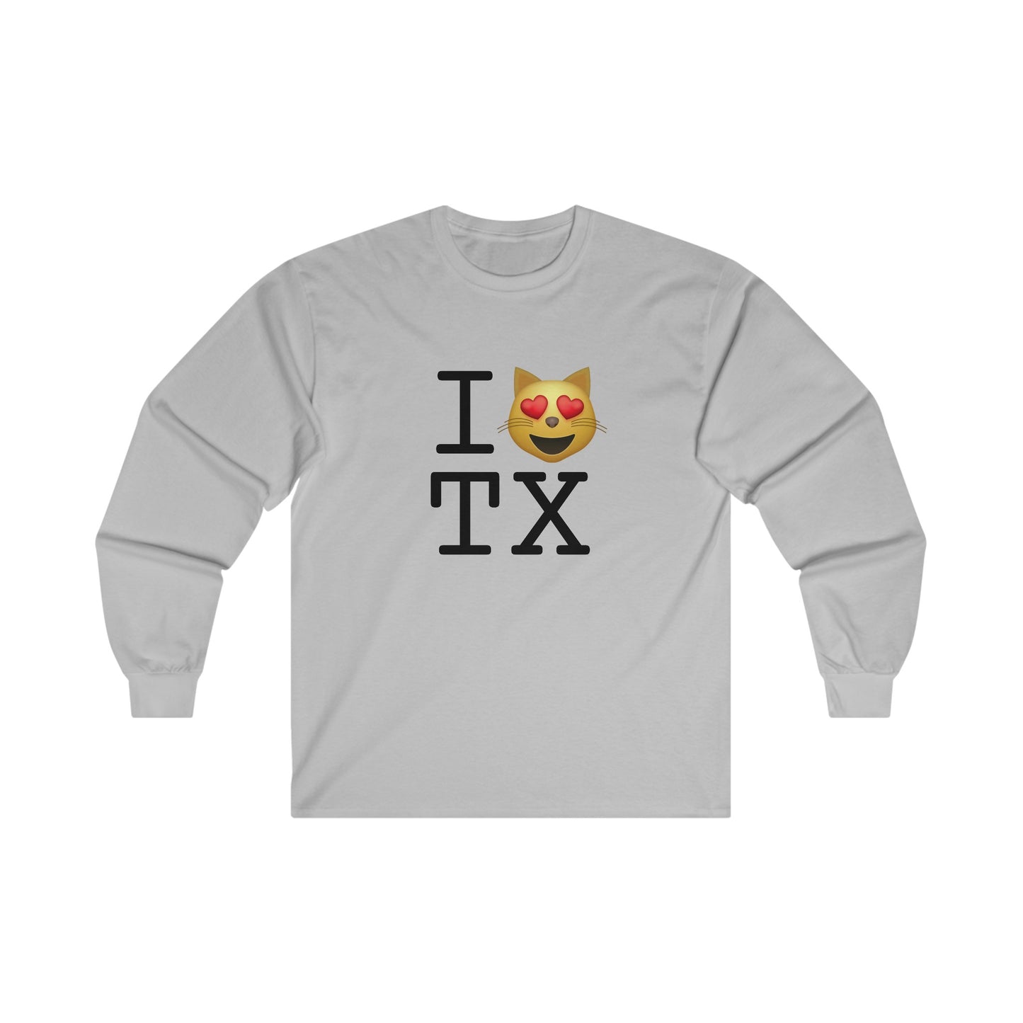 "I'm a Cat that Loves Texas" Long Sleeve Shirt