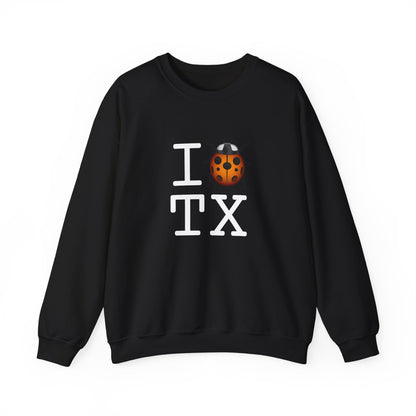 "I Ladybug Texas" Sweatshirt
