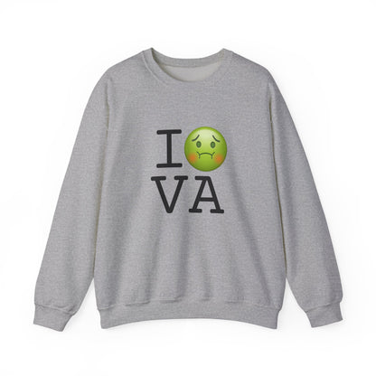 "I'm Nauseous about Virginia" Sweatshirt
