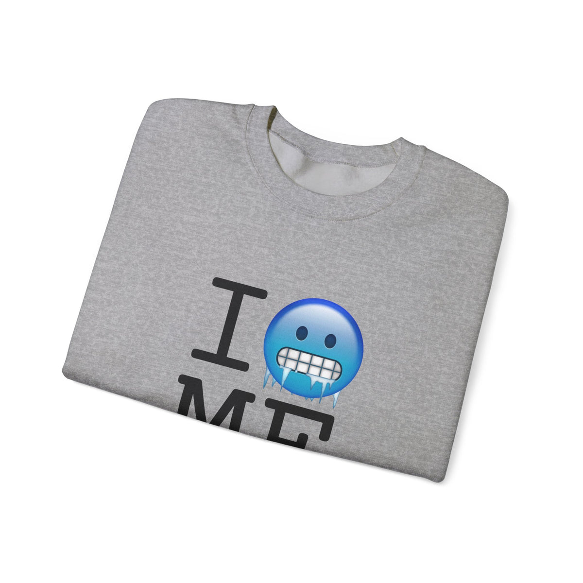 "I'm Cold in Maine" Sweatshirt