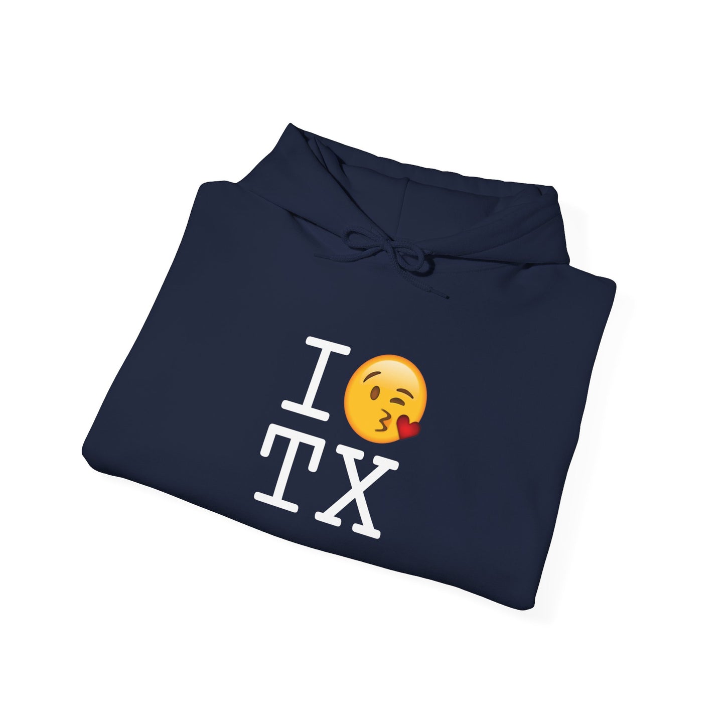 "I Blow a Kiss at Texas" Hoodie