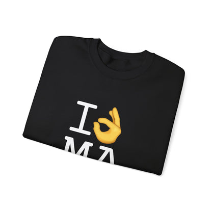 "I'm OK with Massachusetts" Sweatshirt