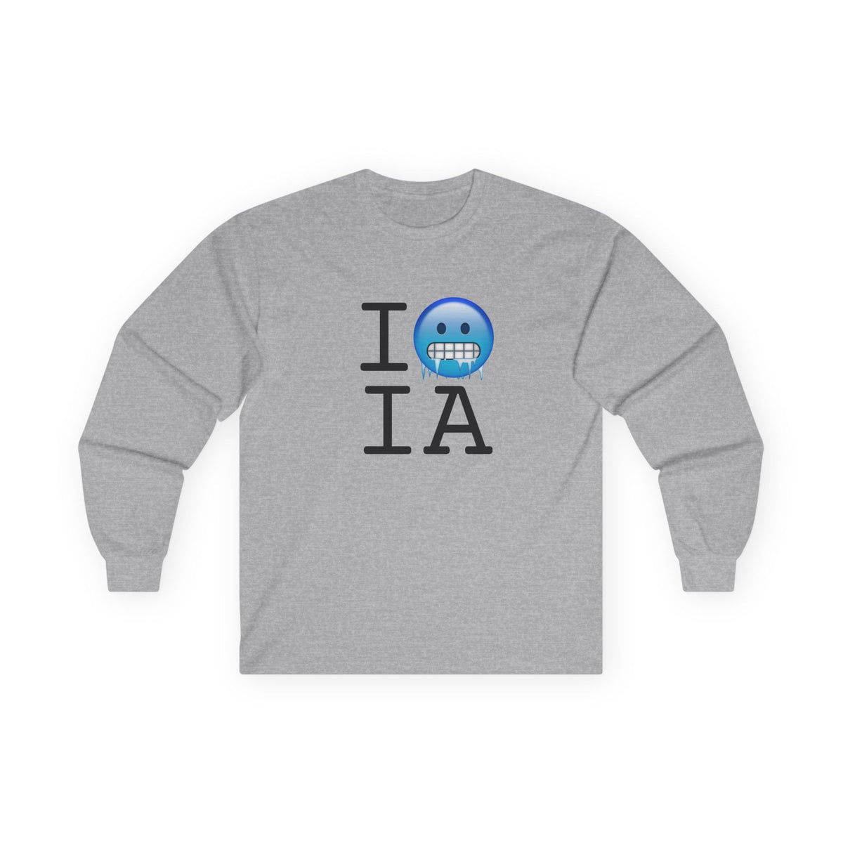 "I'm Cold in Iowa" Long Sleeve Shirt