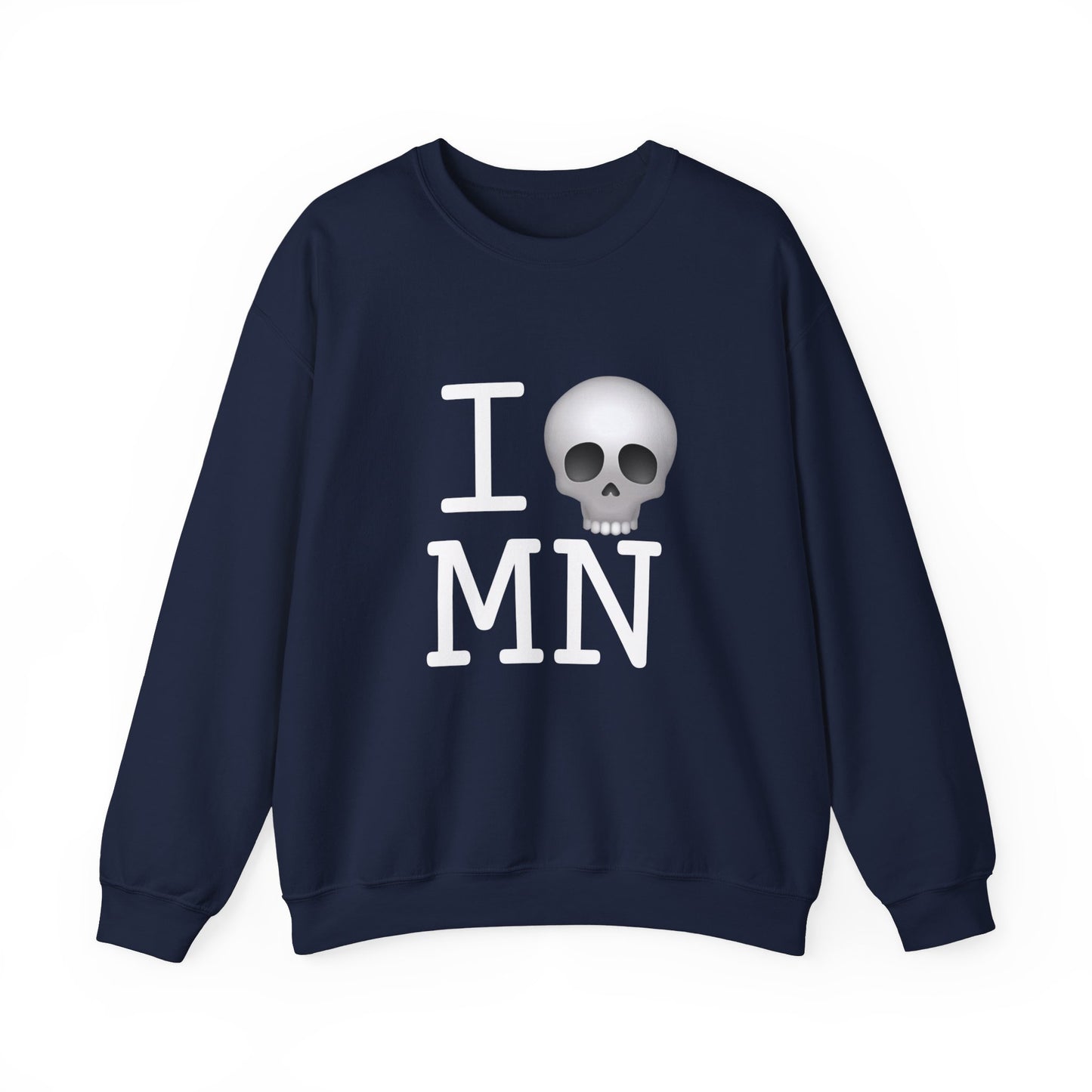 "I'm Dead in Minnesota" Sweatshirt