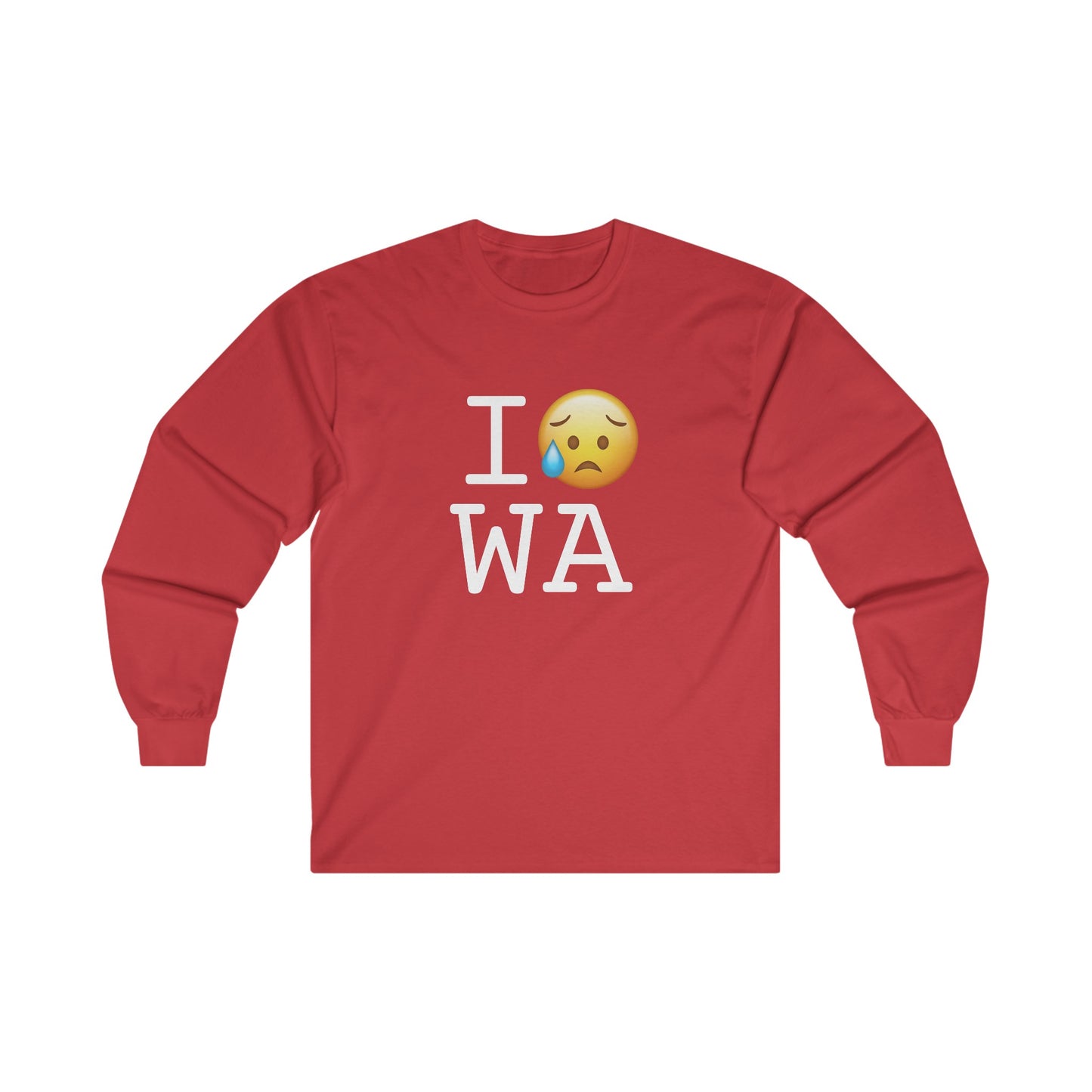 "I'm Sad About Washington" Long Sleeve Shirt