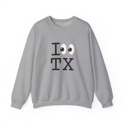 "I Look at Texas" Sweatshirt