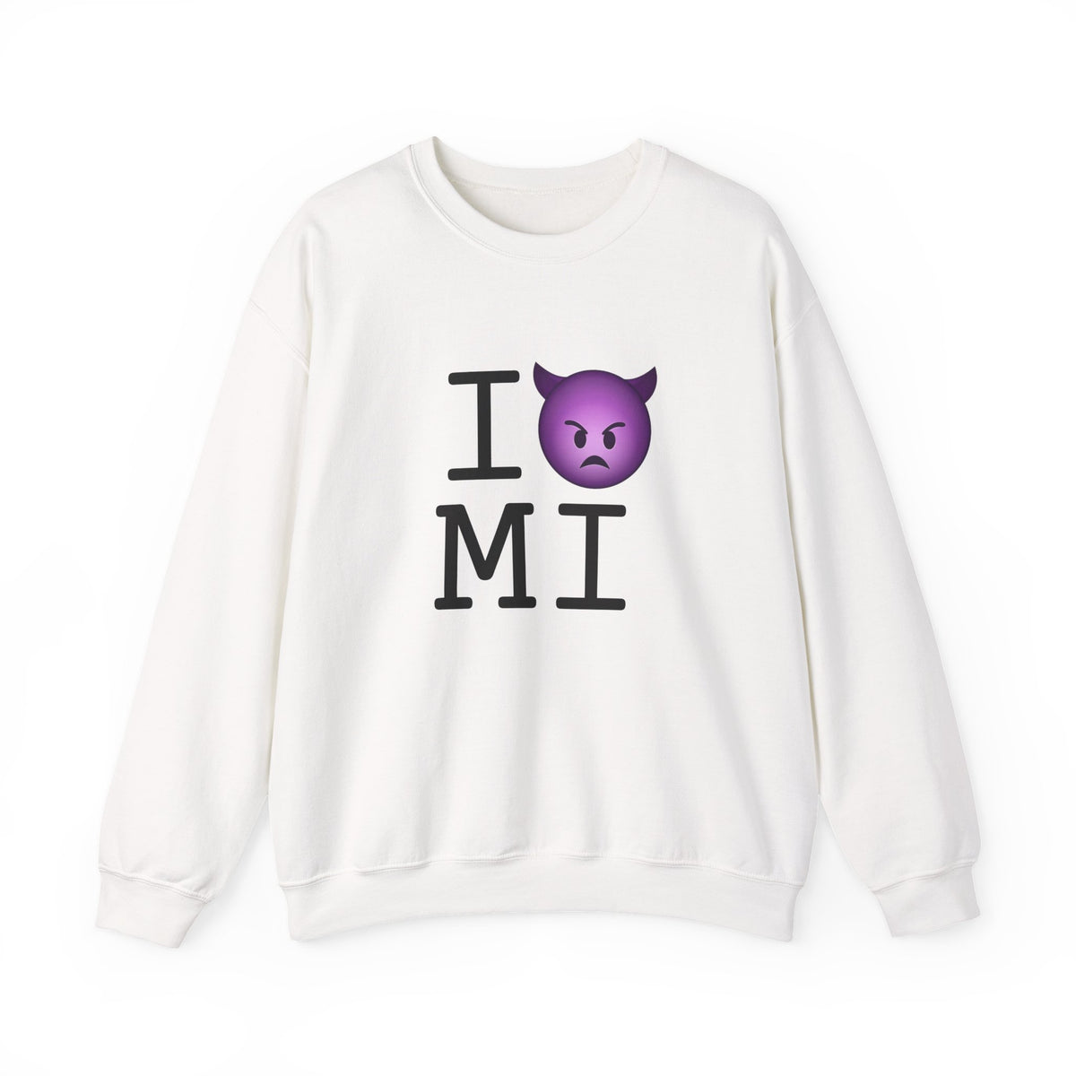 "I'm an Angry Devil about Michigan" Sweatshirt