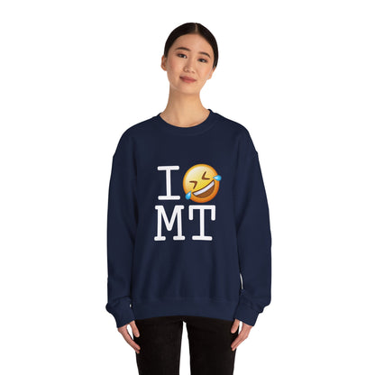 "I Laugh Hard (LMFAO) at Montana" Sweatshirt