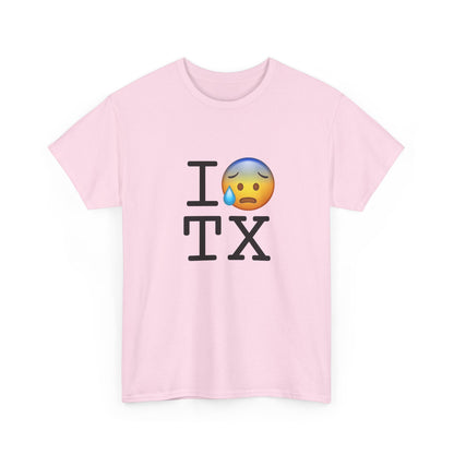 "I'm Anxiously Sweating in Texas" Tee