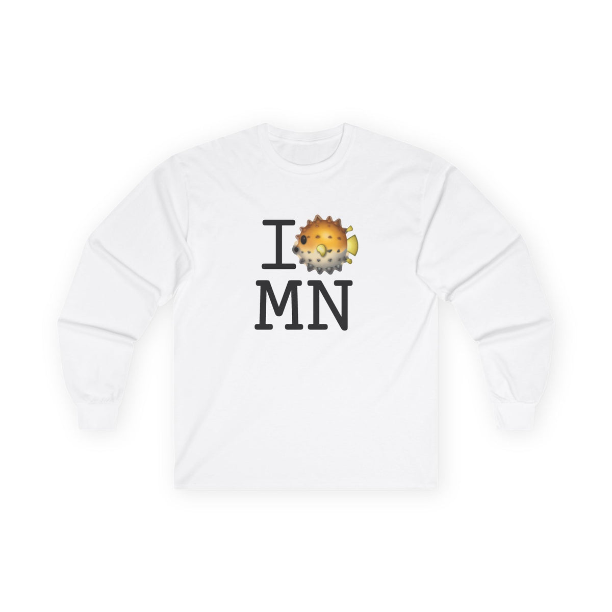 "I Blowfish in Minnesota" Long Sleeve Shirt