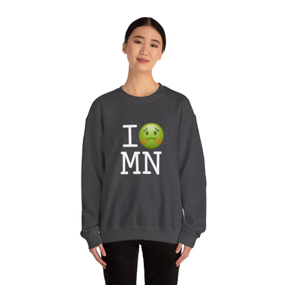 "I'm Nauseous about Minnesota" Sweatshirt