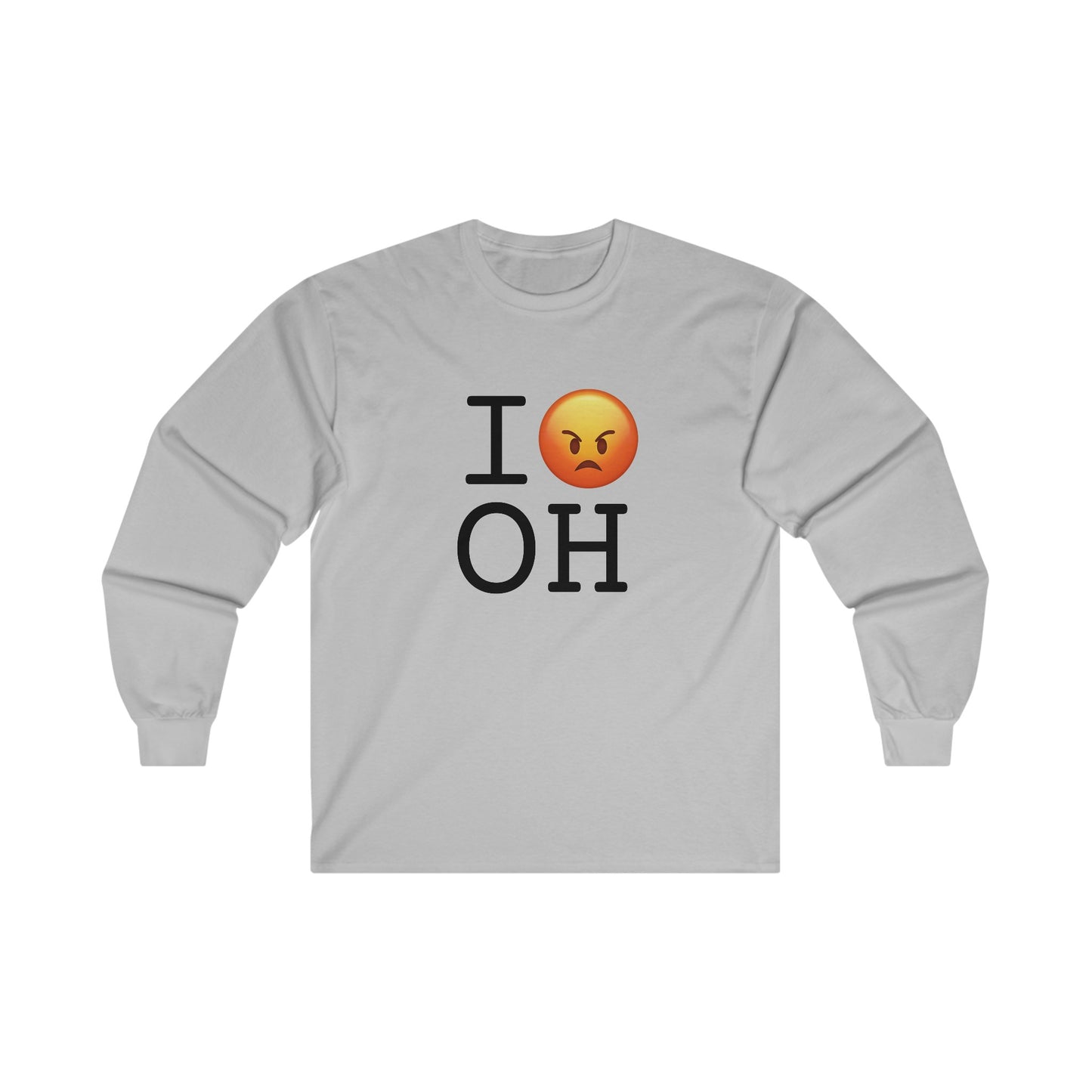 "I'm Angry about Ohio" Long Sleeve Shirt