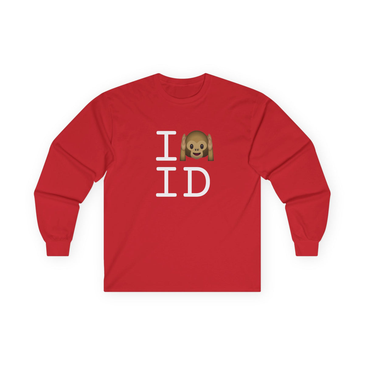 "I Don't Hear Idaho" Long Sleeve Shirt