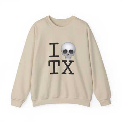 "I'm Dead in Texas" Sweatshirt