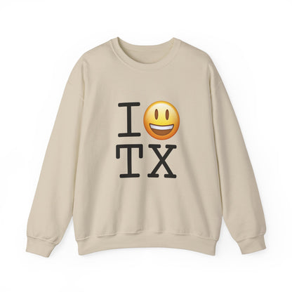 "I'm Happy about Texas" Sweatshirt