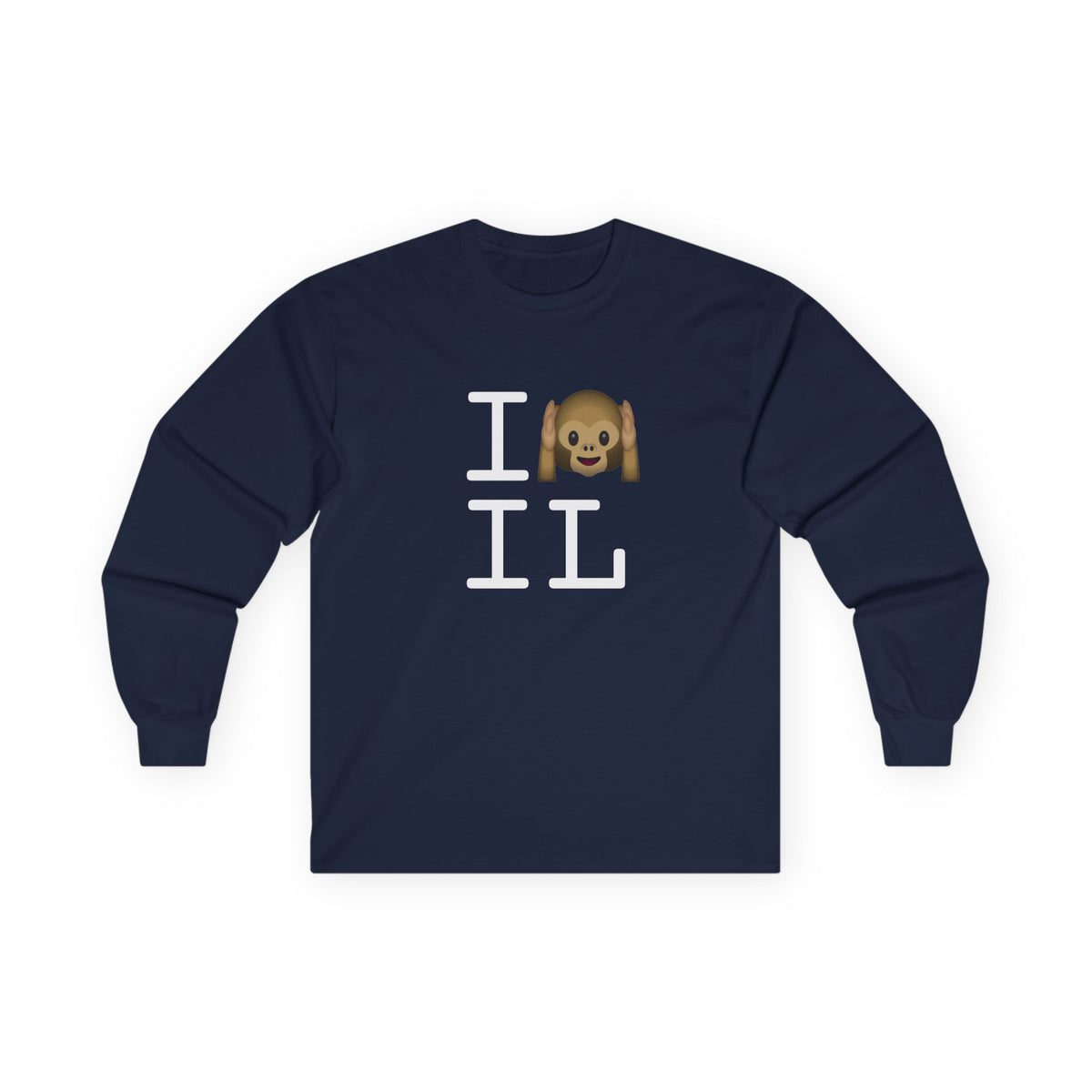 "I Don't Hear Illinois" Long Sleeve Shirt