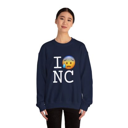 "I'm in a Cold Sweat about North Carolina" Sweatshirt