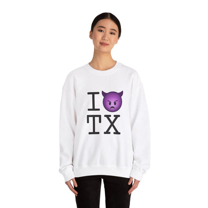 "I'm an Angry Devil about Texas" Sweatshirt