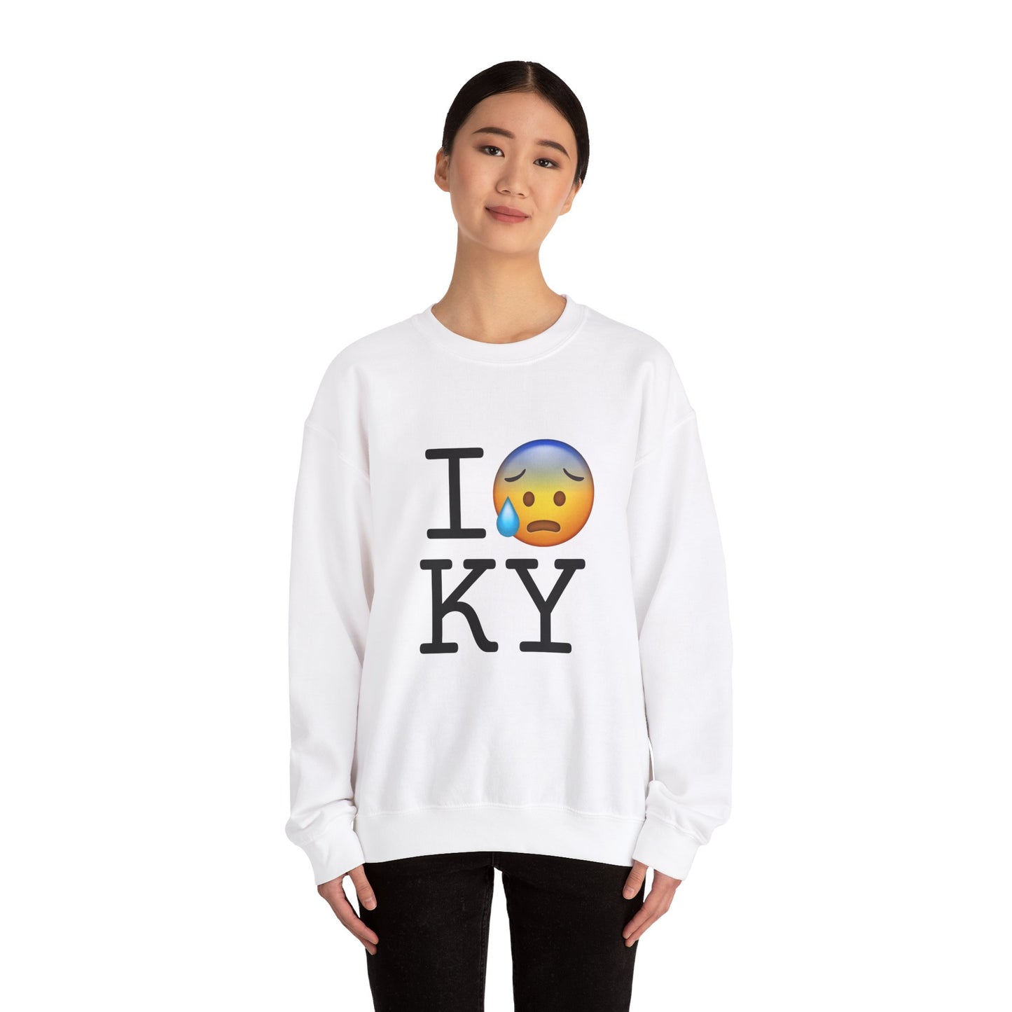 "I'm Anxiously Sweating in Kentucky" Sweatshirt