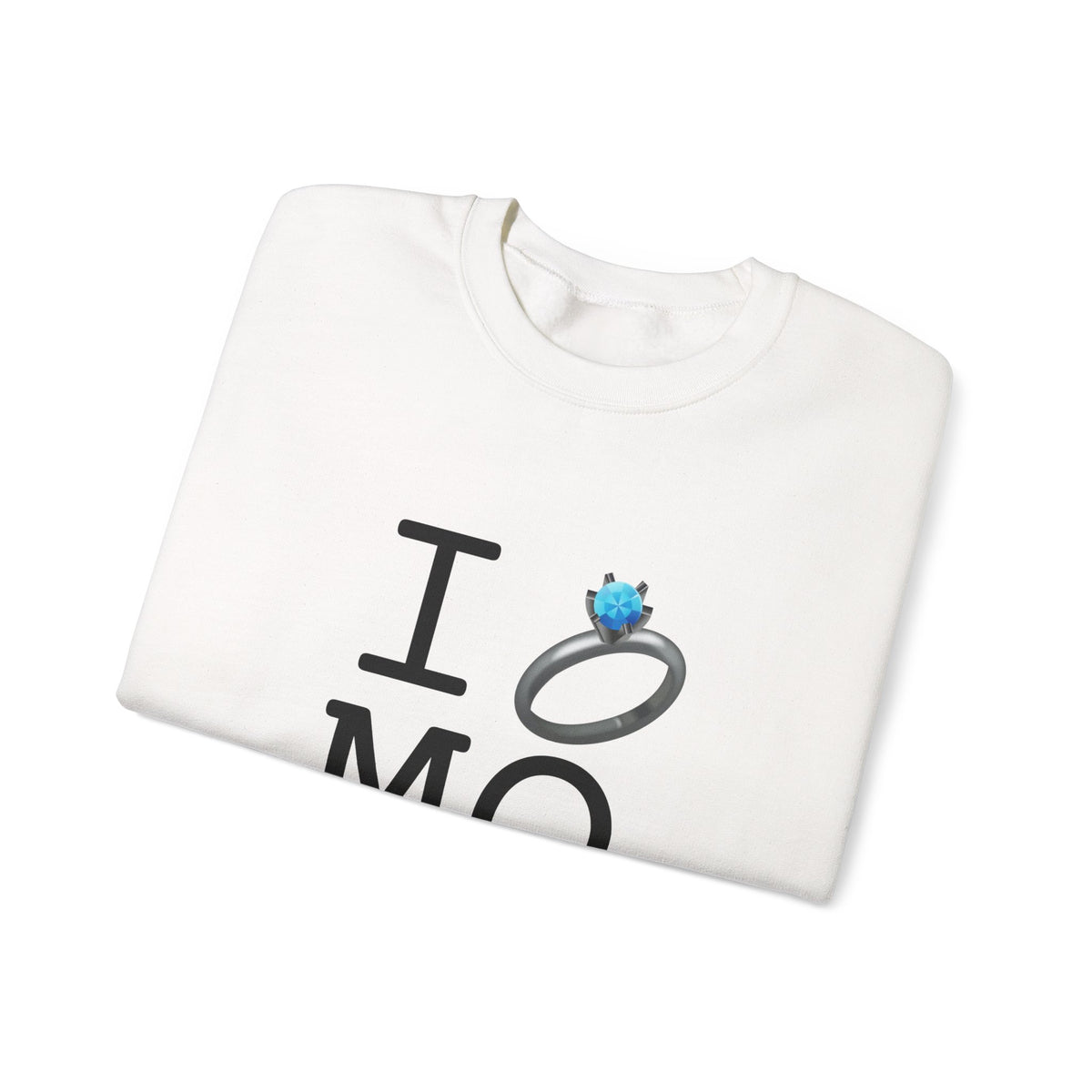 "I'm Married to (Diamond Ring) Missouri" Sweatshirt