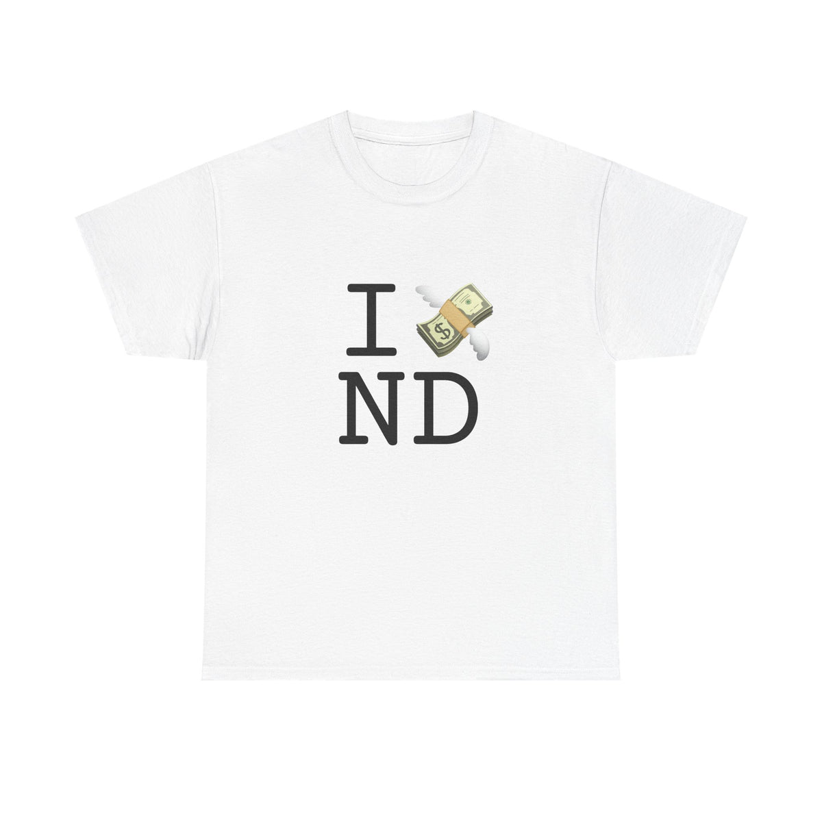 "I Lose Money in North Dakota" Tee