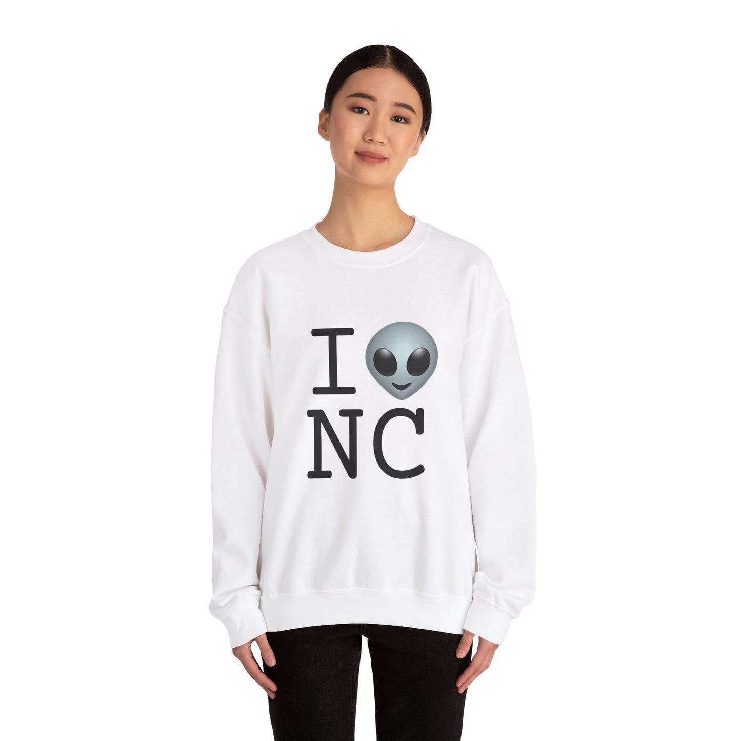 "I Feel Alien in North Carolina" Sweatshirt