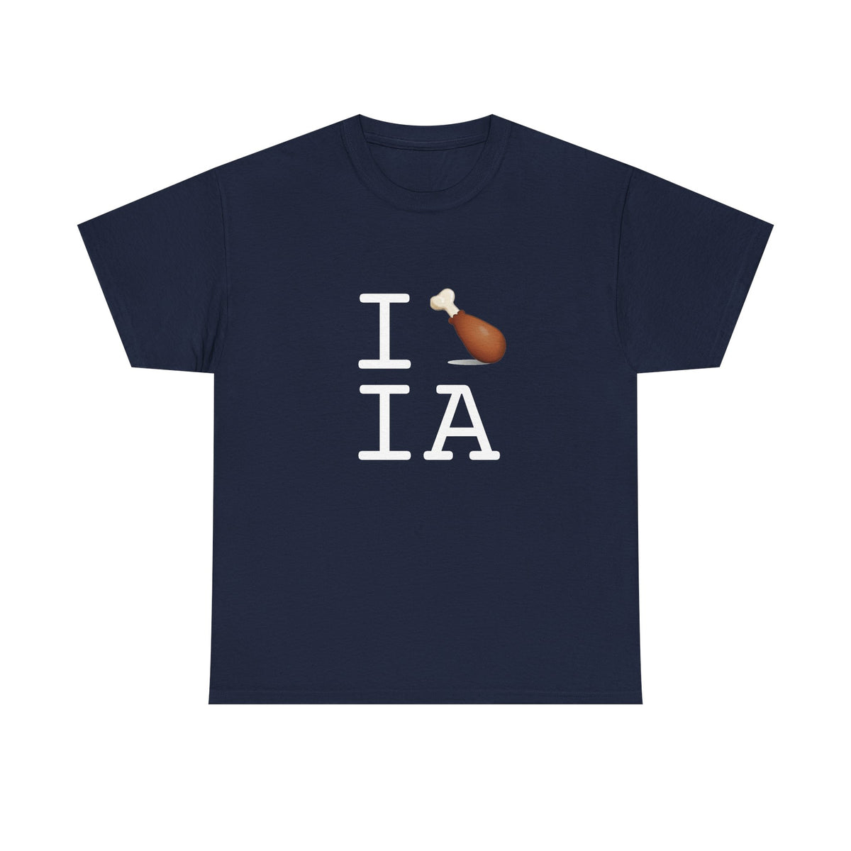 "I Chicken Drumstick Iowa" Tee