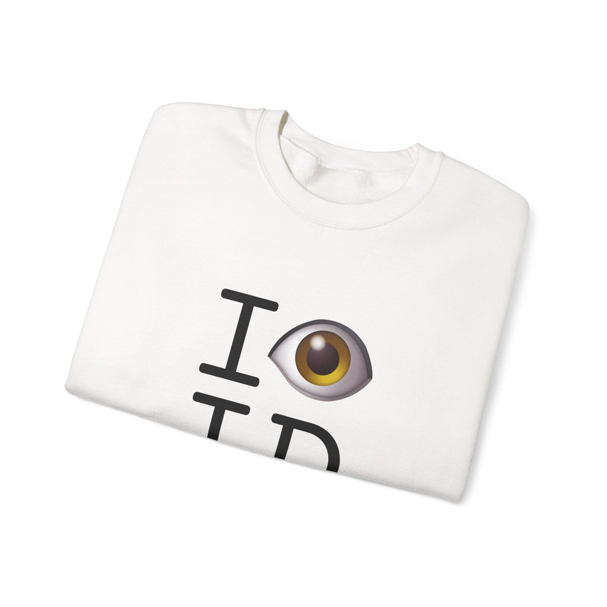 "I See (Eye) Idaho" Sweatshirt