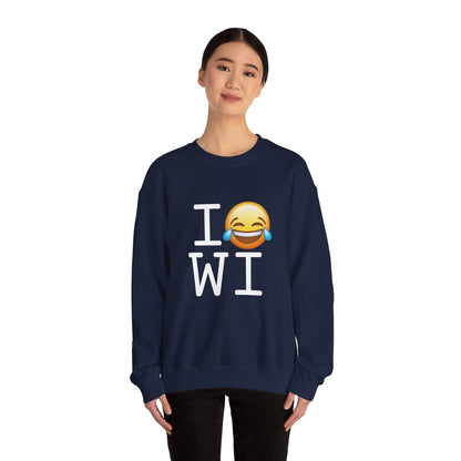 "I'm Laughing at Wisconsin" Sweatshirt