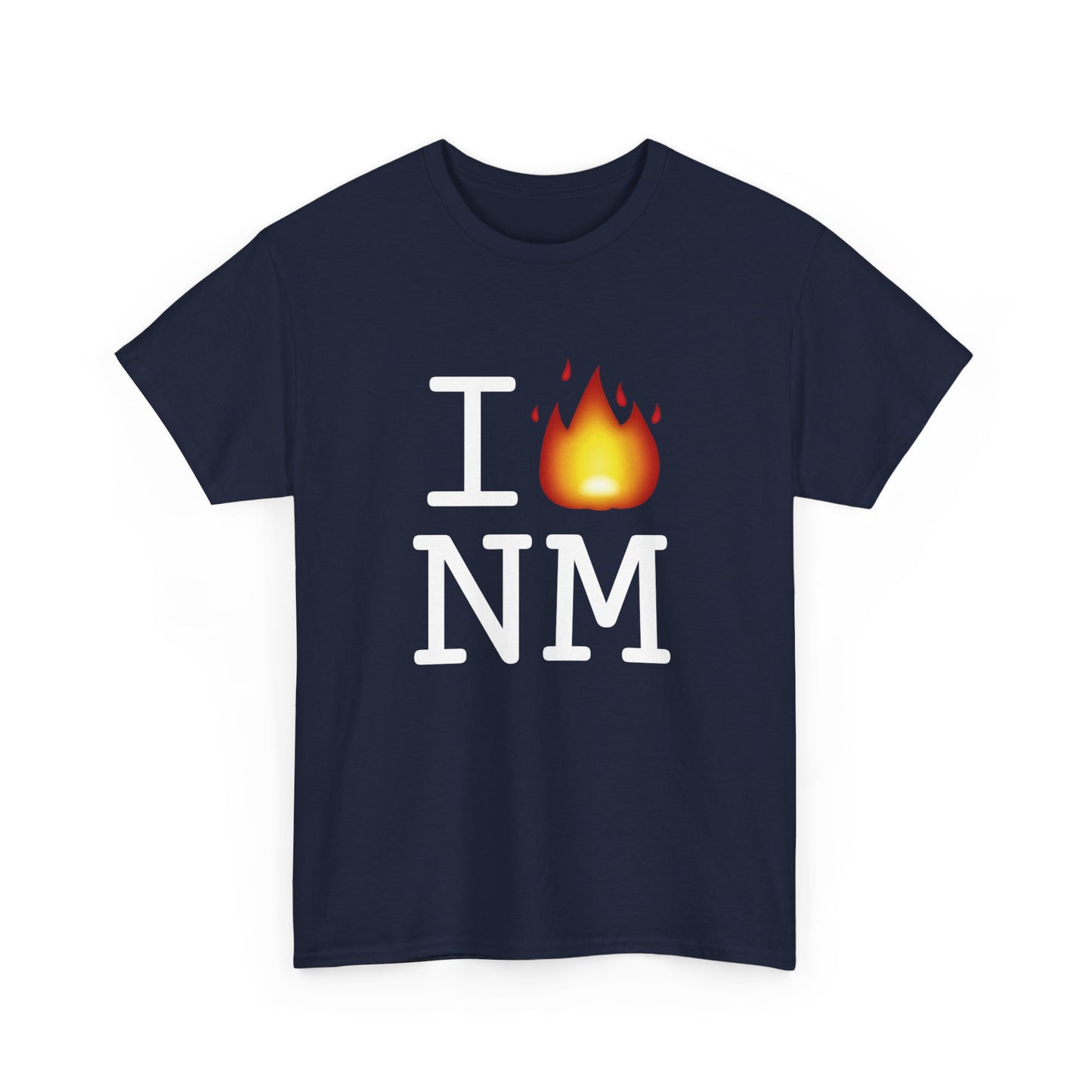 "I've got Fire for New Mexico" Tee