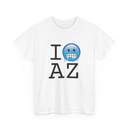"I'm Cold in Arizona" Tee