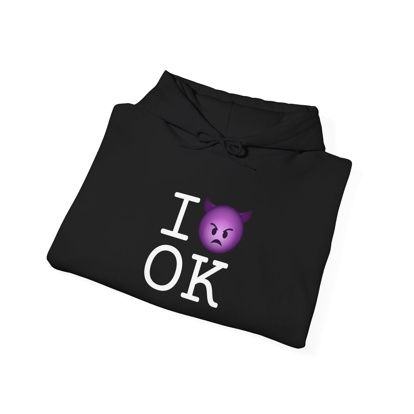 "I'm an Angry Devil about Oklahoma" Hoodie