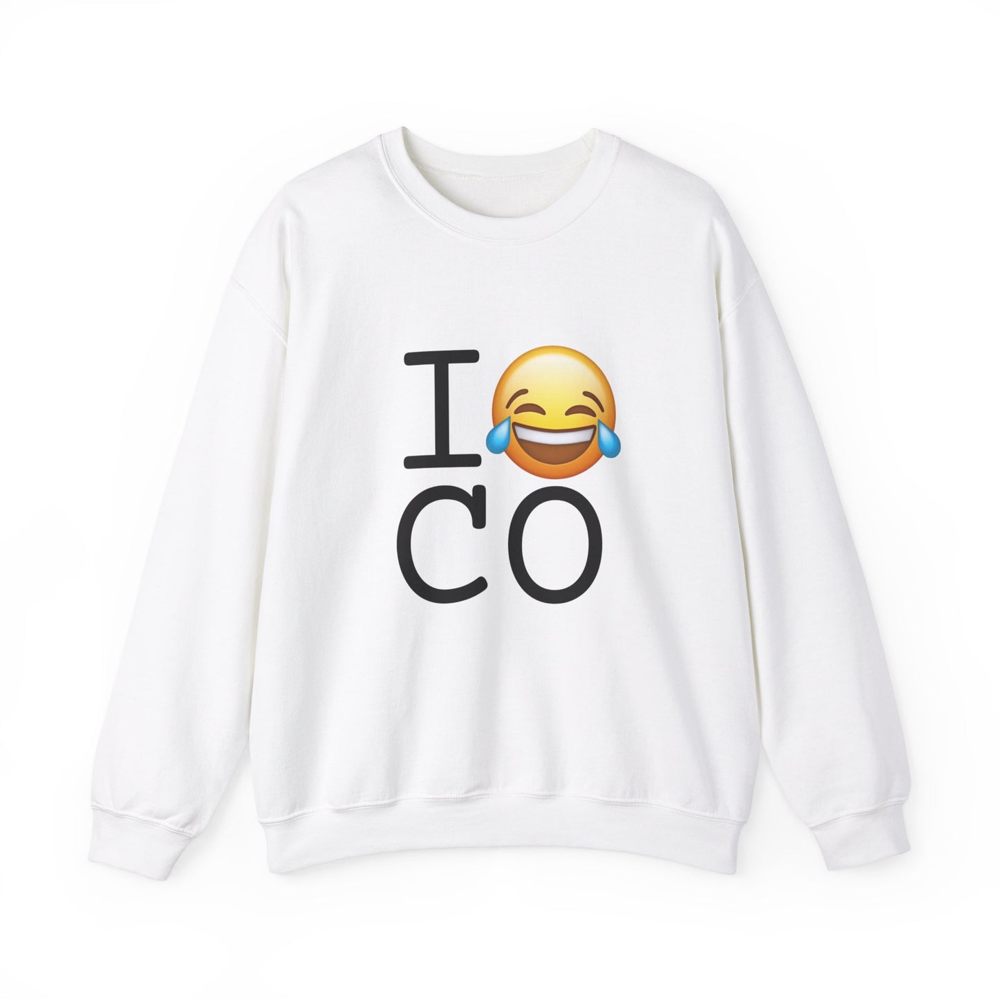 "I'm Laughing at Colorado" Sweatshirt