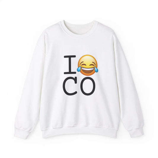 "I'm Laughing at Colorado" Sweatshirt