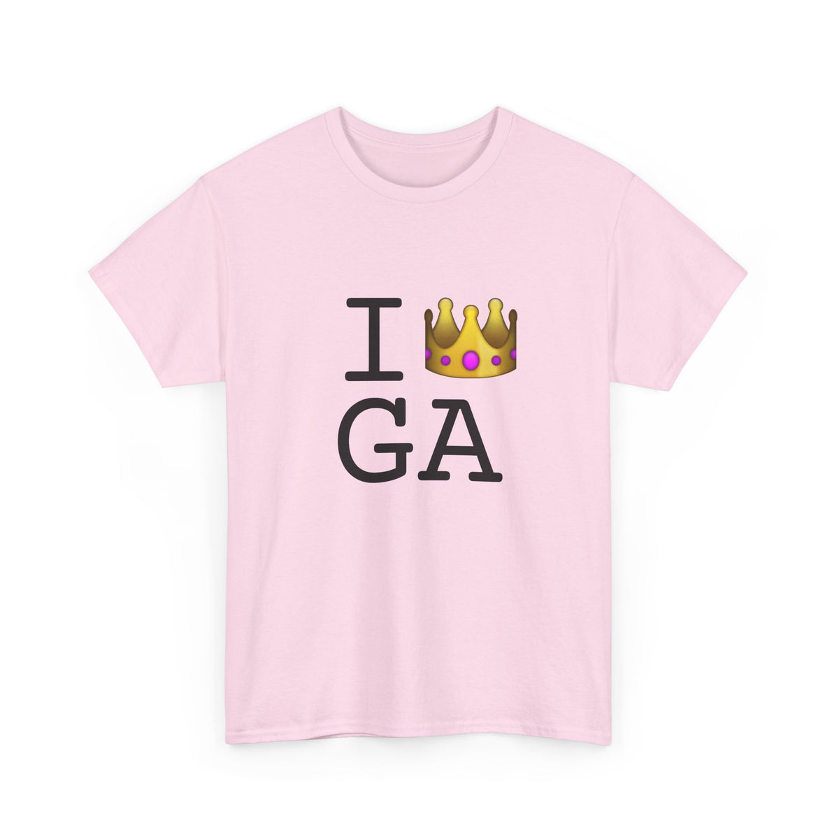 "I'm Royalty (Wear a Crown) in Georgia" Tee