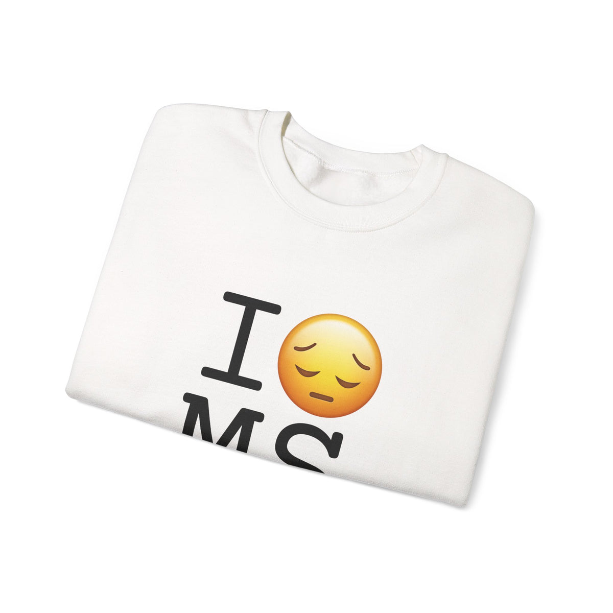 "I'm Depressed about Mississippi" Sweatshirt