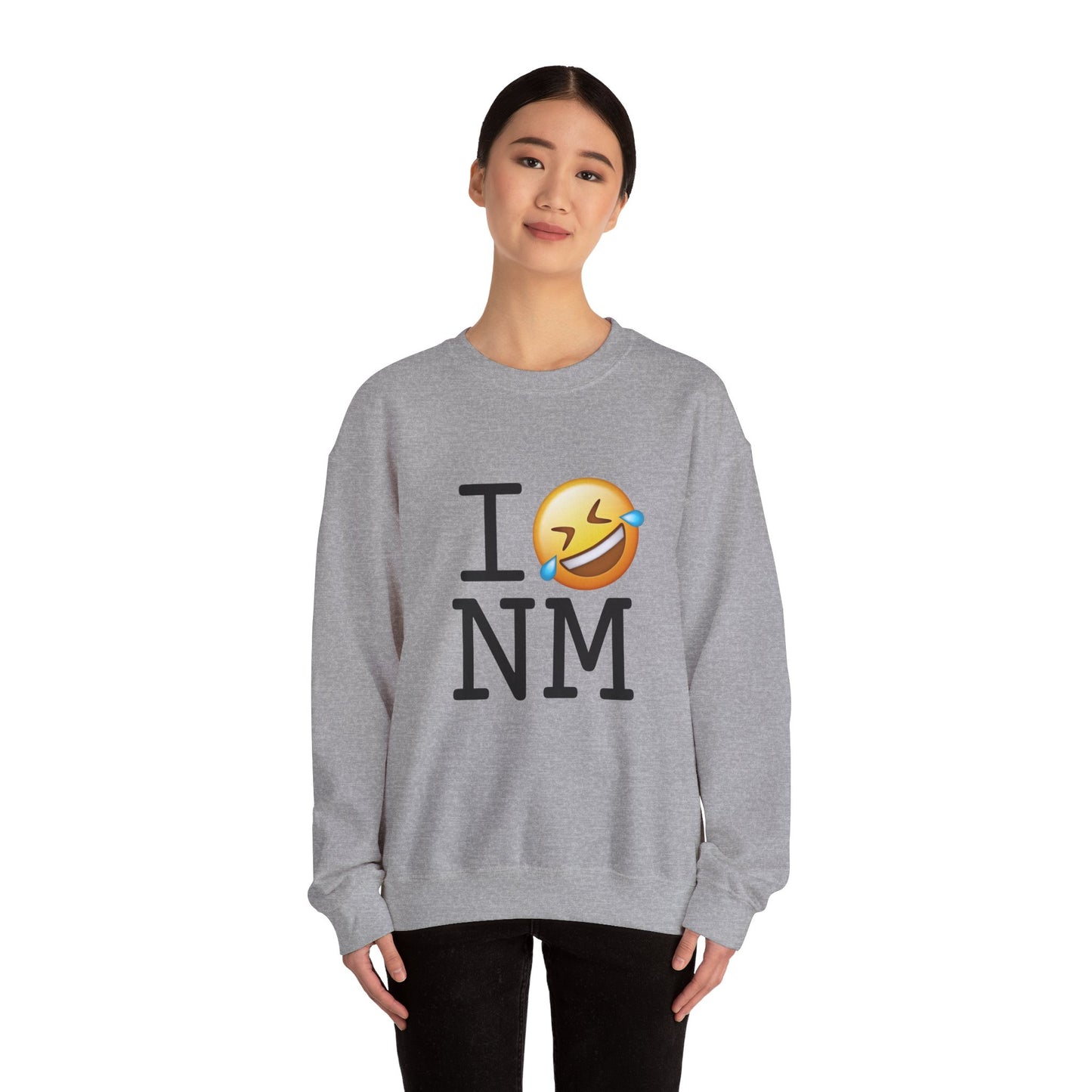 "I Laugh Hard (LMFAO) at New Mexico" Sweatshirt